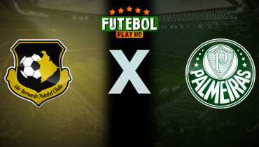 Assistir São Bernardo x Palmeiras ao vivo online 01/03/2025
