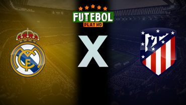 Assistir Real Madrid x Atlético de Madrid ao vivo online 04/03/2025