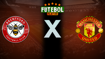 Assistir Brentford x Manchester United ao vivo online 04/05/2025